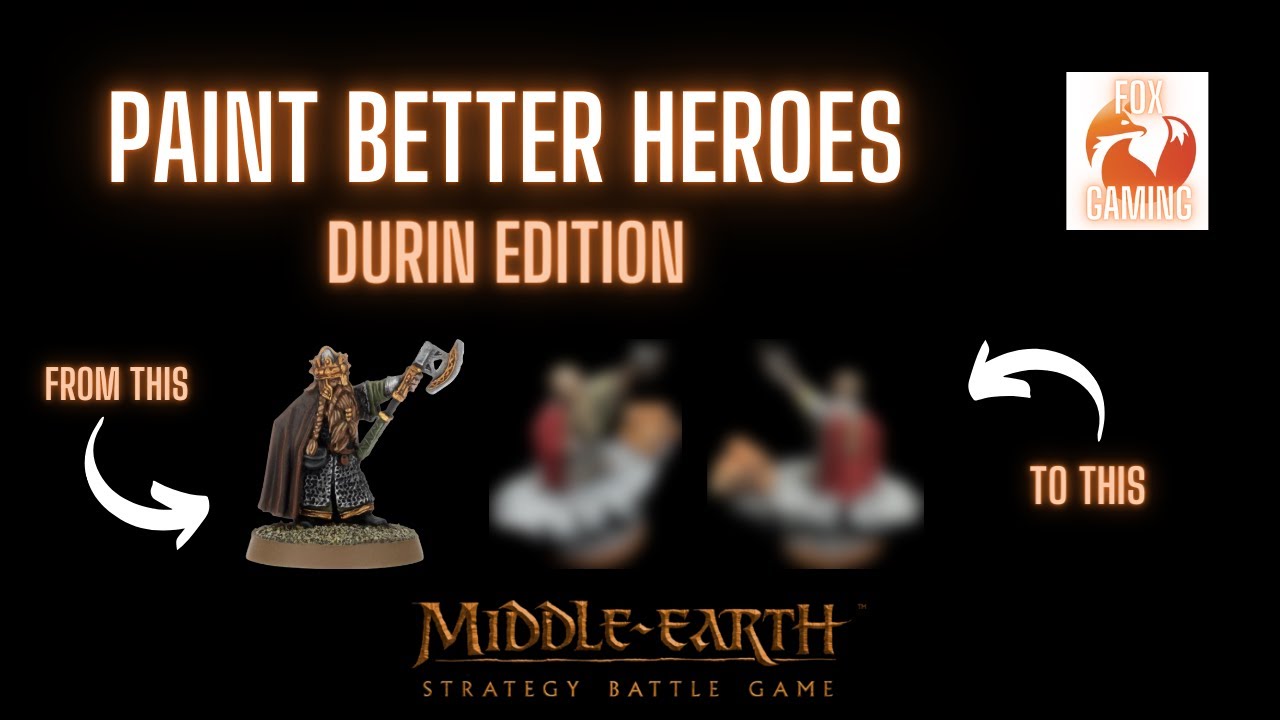 Paint better heroes! (Durin painting tutorial)