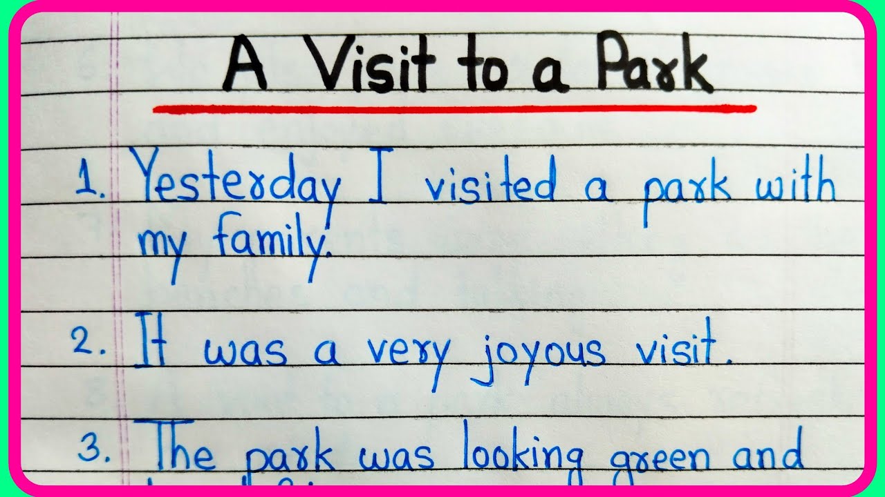 A visit to a park essay | Essay on a visit to a park | A visit to a park 10 lines