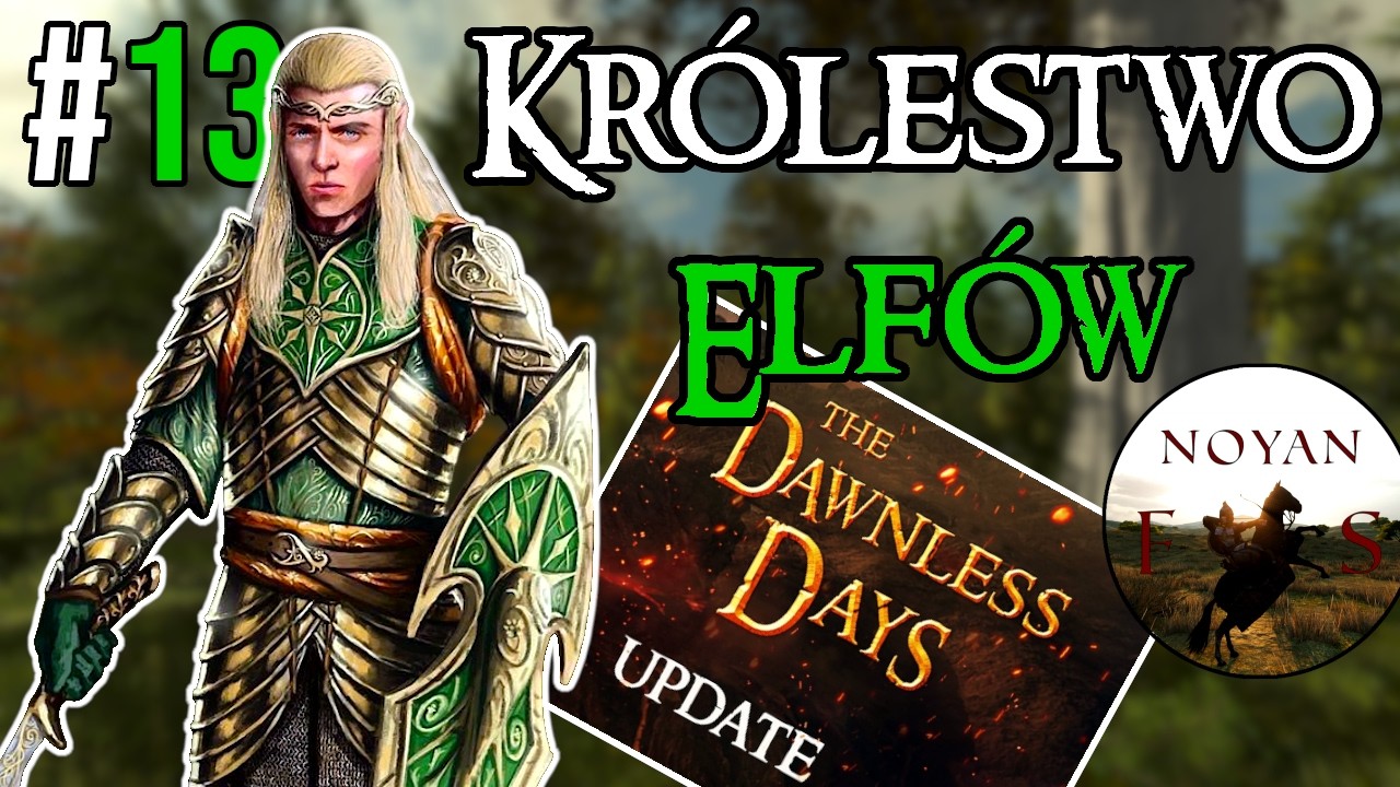 CZY LEGOLAS PRZEŻYJE?! (LEŚNE ELFY🏹) | The Dawnless Days Total War | #13