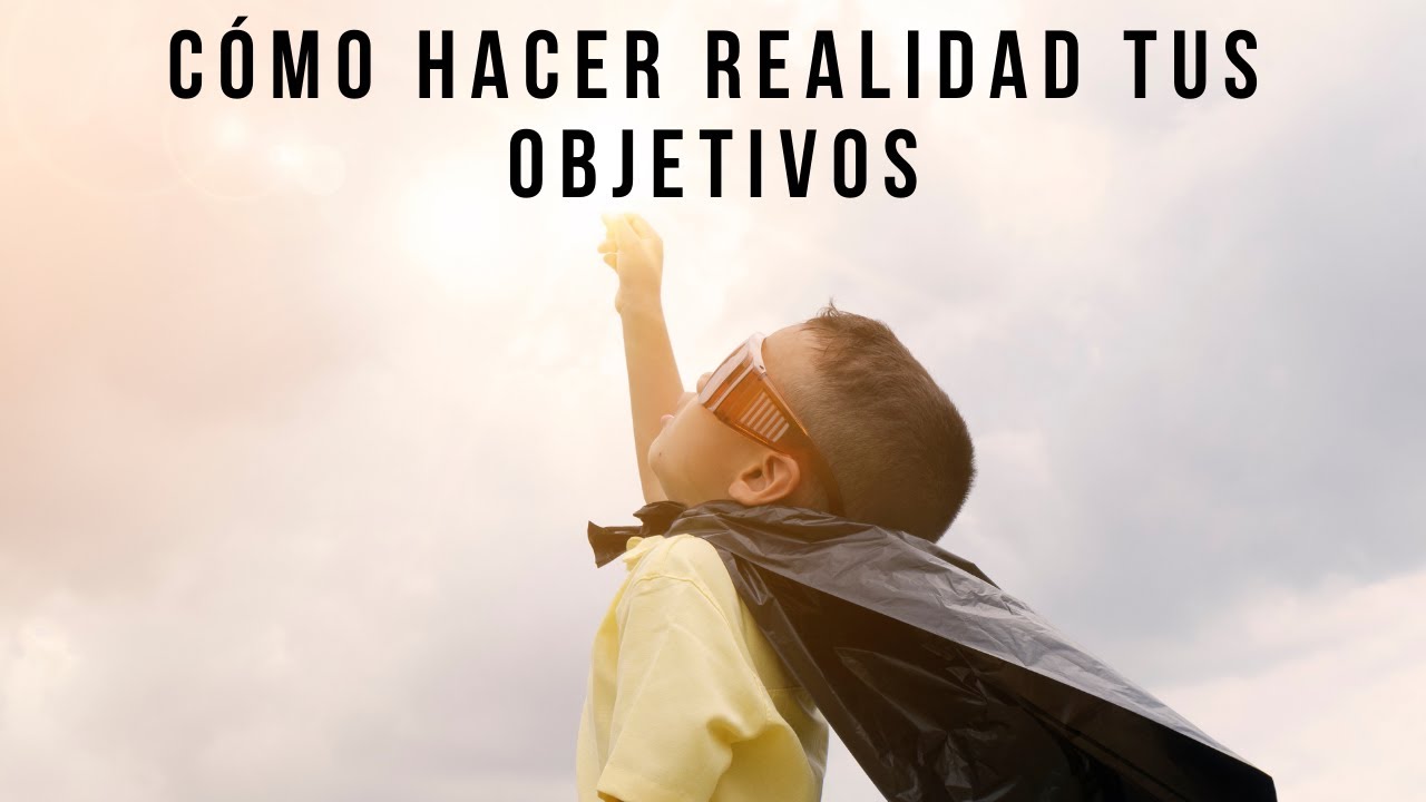 Principios Que DEBES Conocer Para Hacer Realidad Tus Objetivos (la verdad)