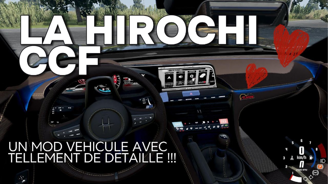 LA HIROCHI CCF (MOD) une voiture incroyablement détaillé !!