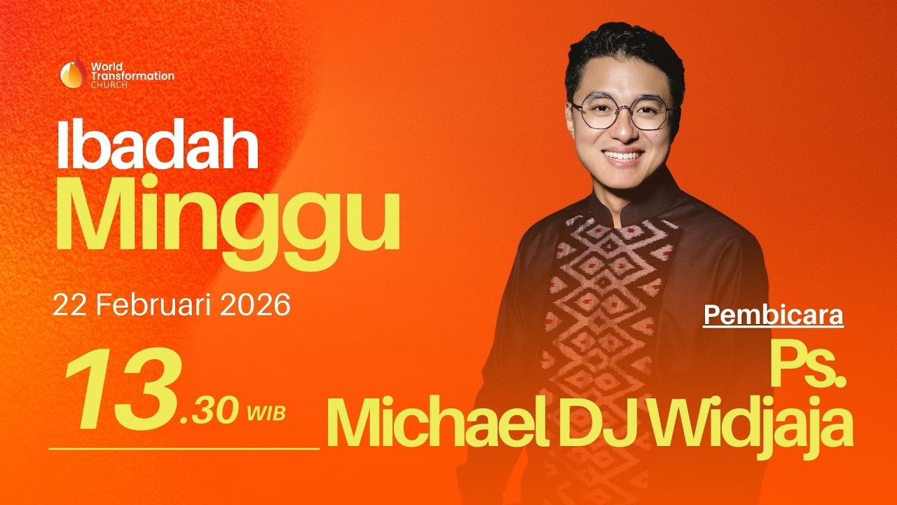 Ibadah Minggu ONSITE | Ps. Michael DJ Widjaja | 22 Februari 2026 | Pkl. 13.30 WIB | GBI WTC Serpong
