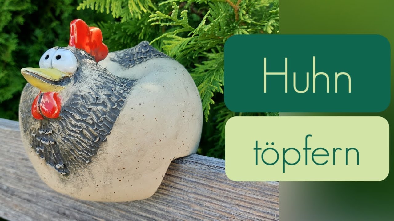 Zaunhocker aus Keramik ● Huhn töpfern für Anfänger ● Anleitung schnell und einfach erklärt
