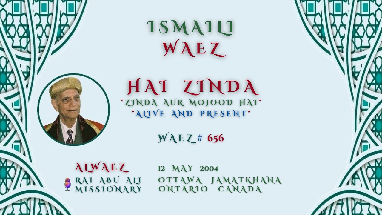 Ismaili Waez # 12 || 
