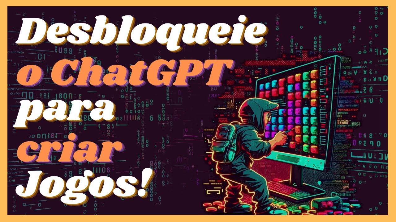 Como usar 100% do CHATGPT para CRIAR jogos?