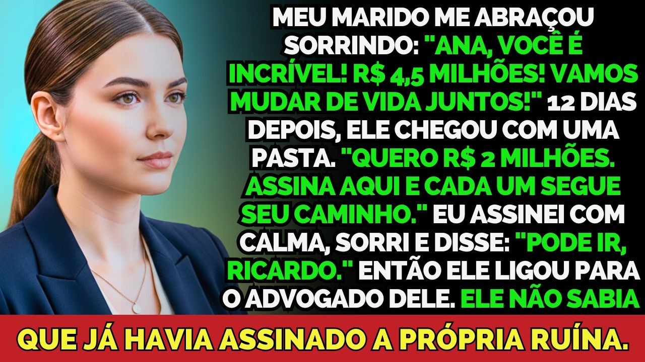 Vendi Minha Empresa Por R$ 4,5 Milhões. Meu Marido Apareceu Com Uma Pasta. Em 10 Dias, Ele Saiu...