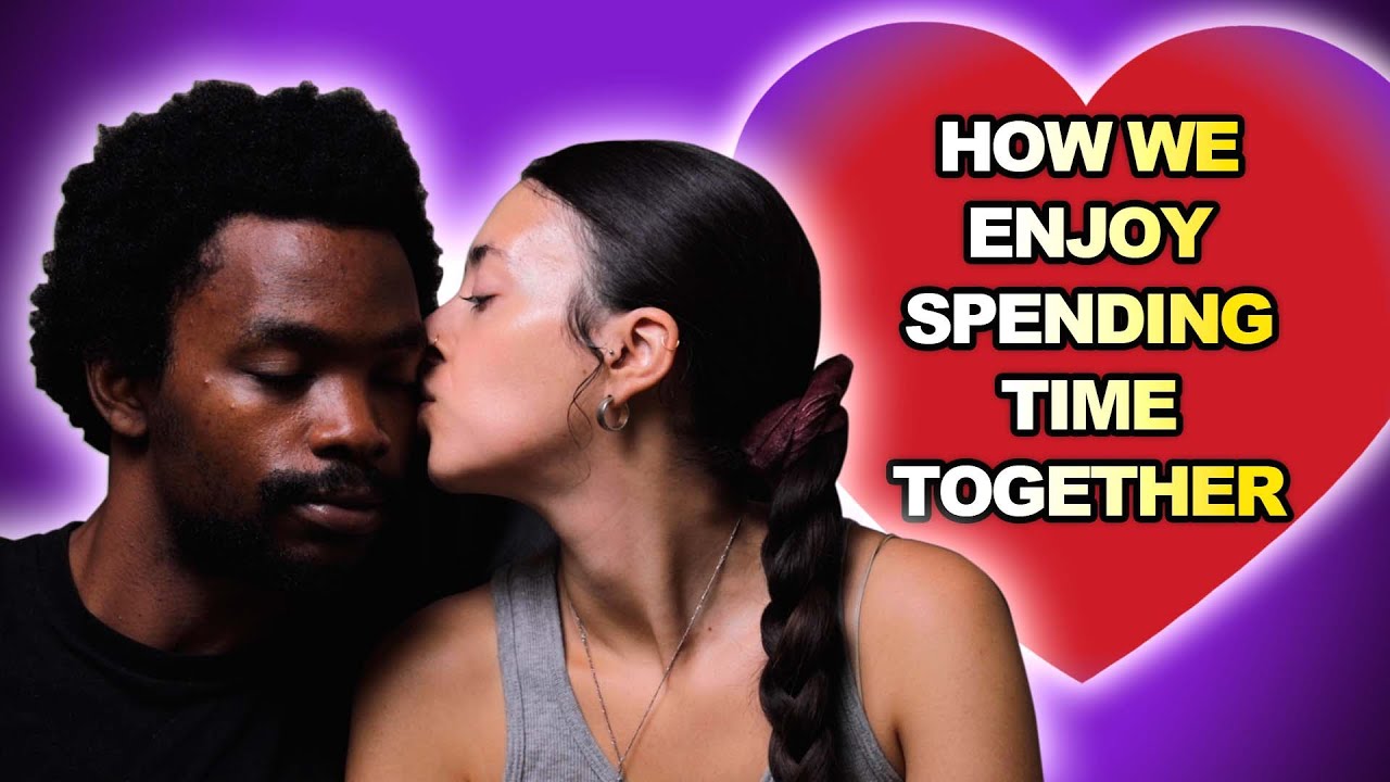 Spending Quality Time Together (Relationship)