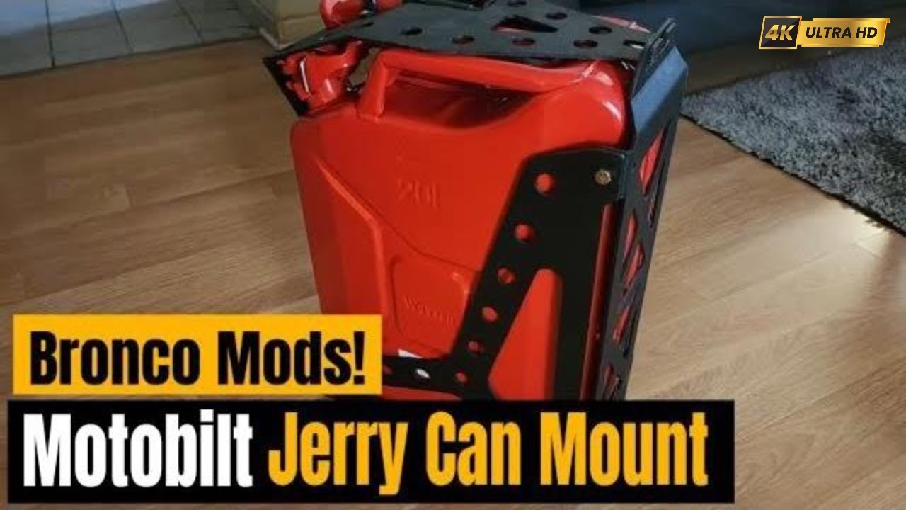 Bronco Mods 2021! Motobilt's 20L, Wavian Jerry can holder