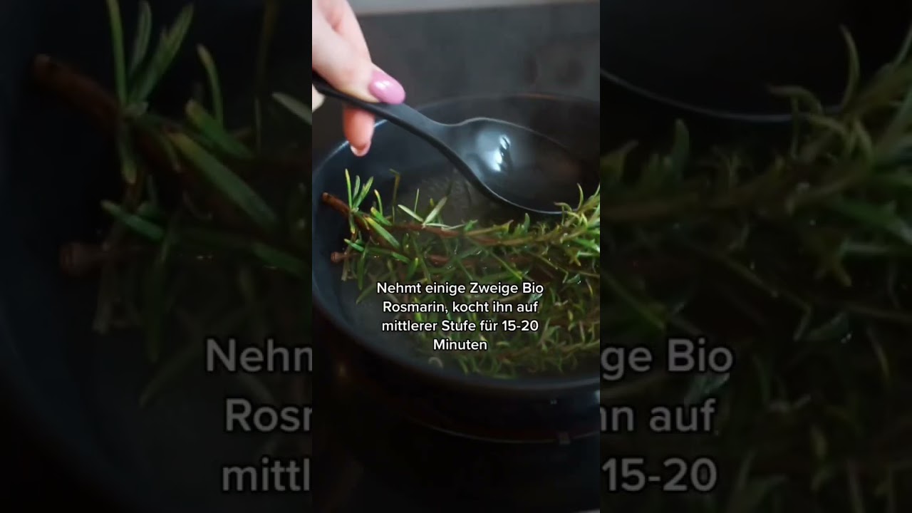Rosmarinwasser bei Haarausfall und Haar Problemen - Rosmarin zur natürlichen 