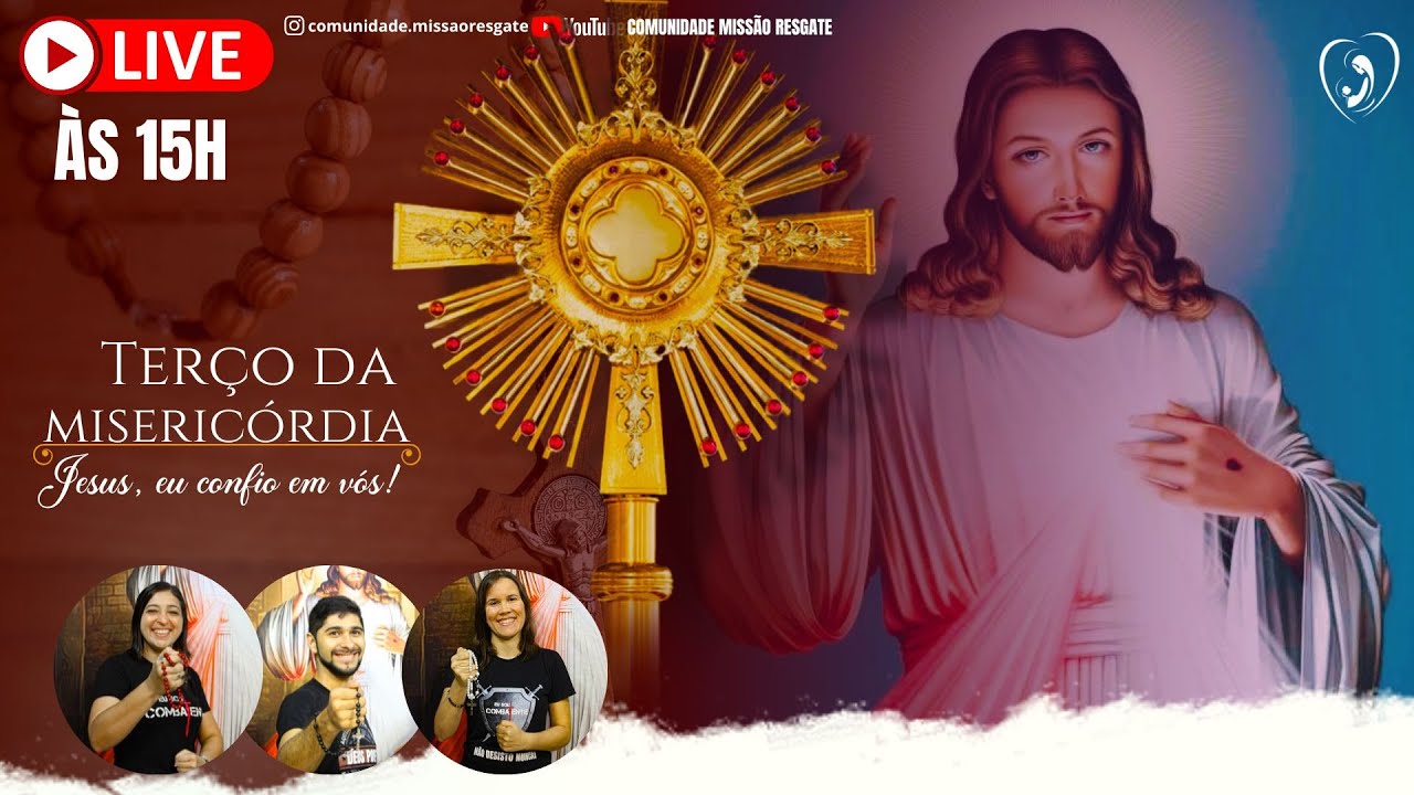 TER&Ccedil;O DA MISERIC&Oacute;RDIA 30/10 - Comunidade Miss&atilde;o Resgate