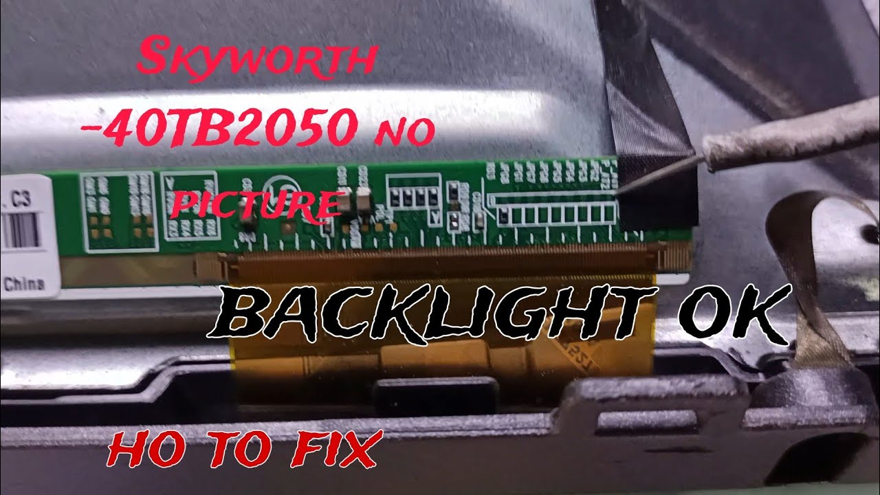 How to fix Skyworth 40TB2050 no picture backlight ok #gertechph