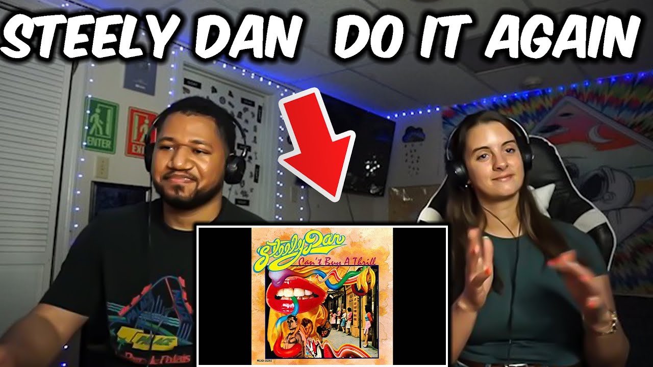 OUR FIRST TIME EVER HEARING!! Steely Dan - Do It Again
