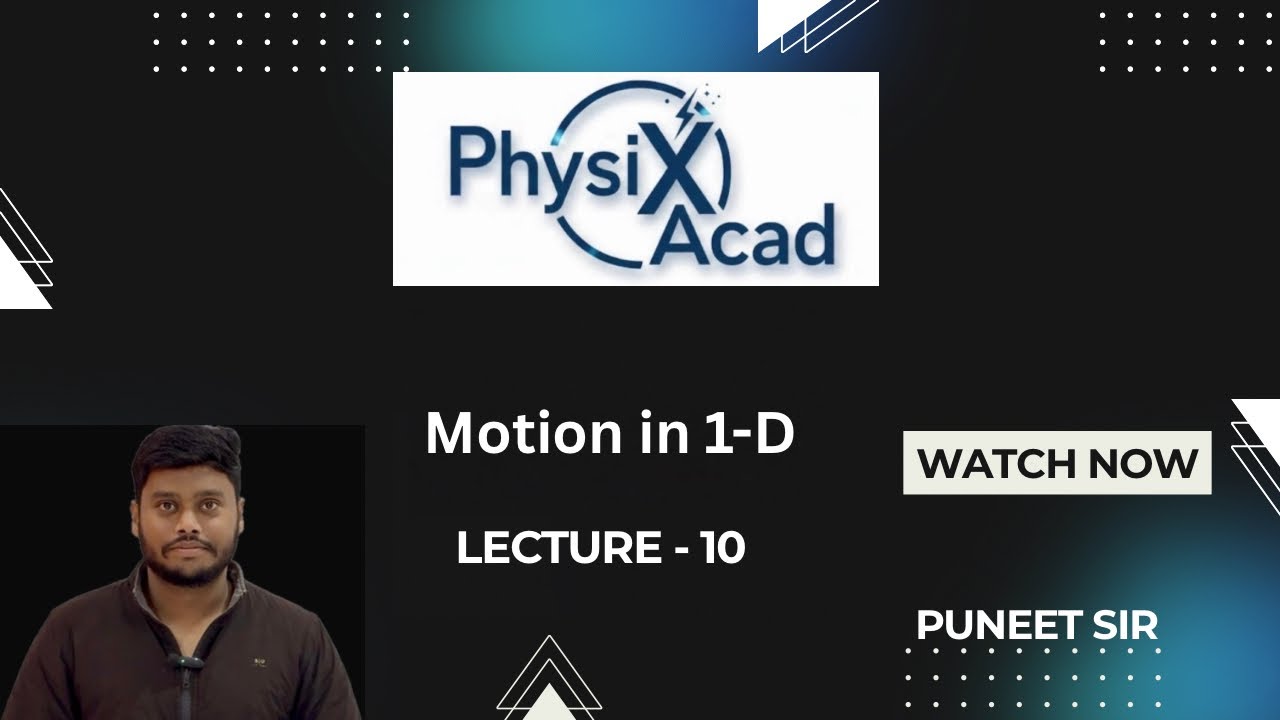 Motion in 1-Dimension L-10 | Questions on Graphs | Physics | JEE & NEET | Puneet Sir
