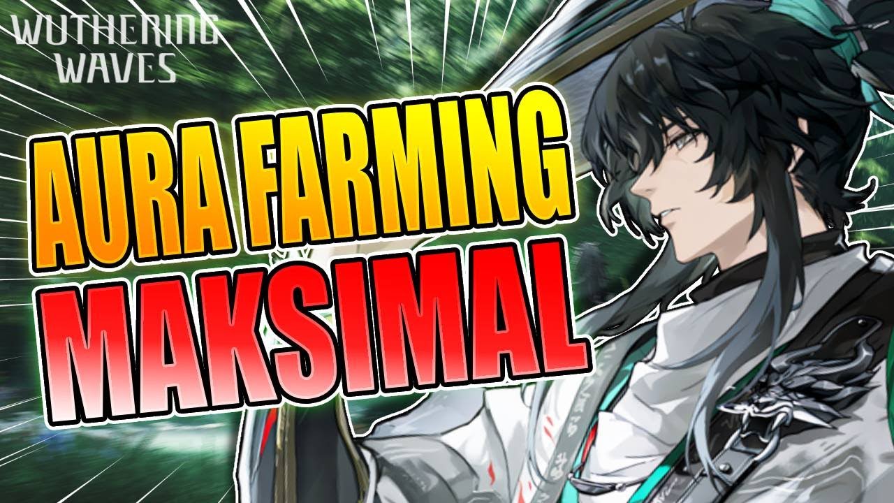 Pria Paling AURA FARMING Dalam Game Wuthering Waves - Wuthering Waves Indonesia