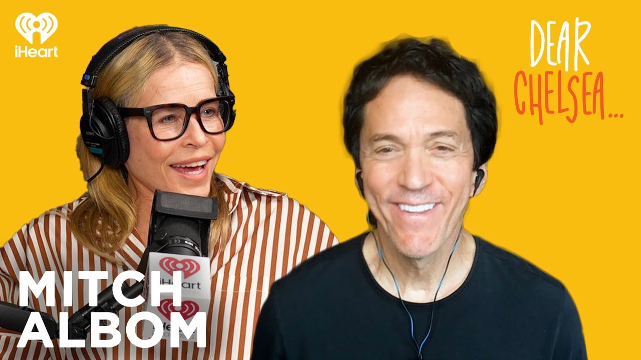 Twice with Mitch Albom | Dear Chelsea