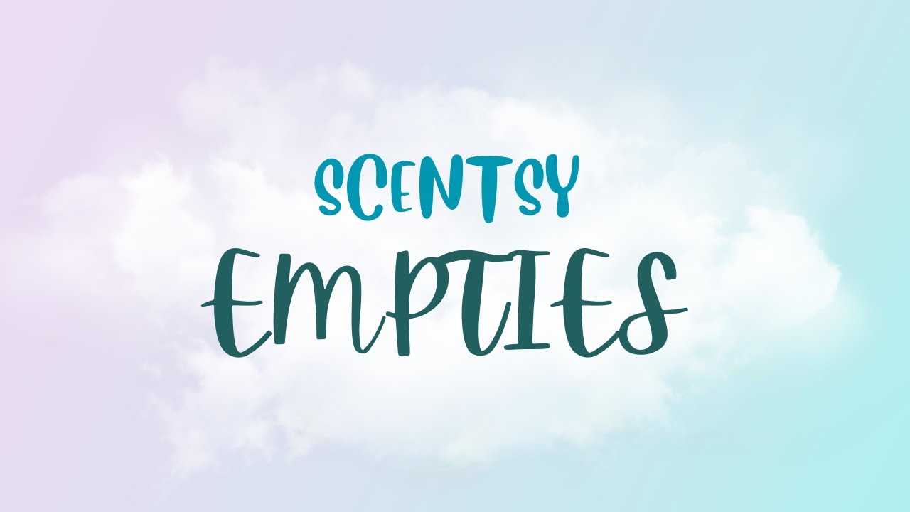 Scentsy Empties!