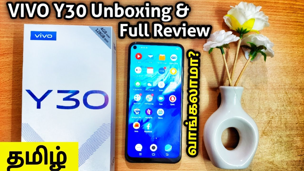 VIVO Y30 Unboxing | in Tamil | Vivo Y30 Review in Tamil | Vivo Y30 Unboxing and Full Review in Tamil