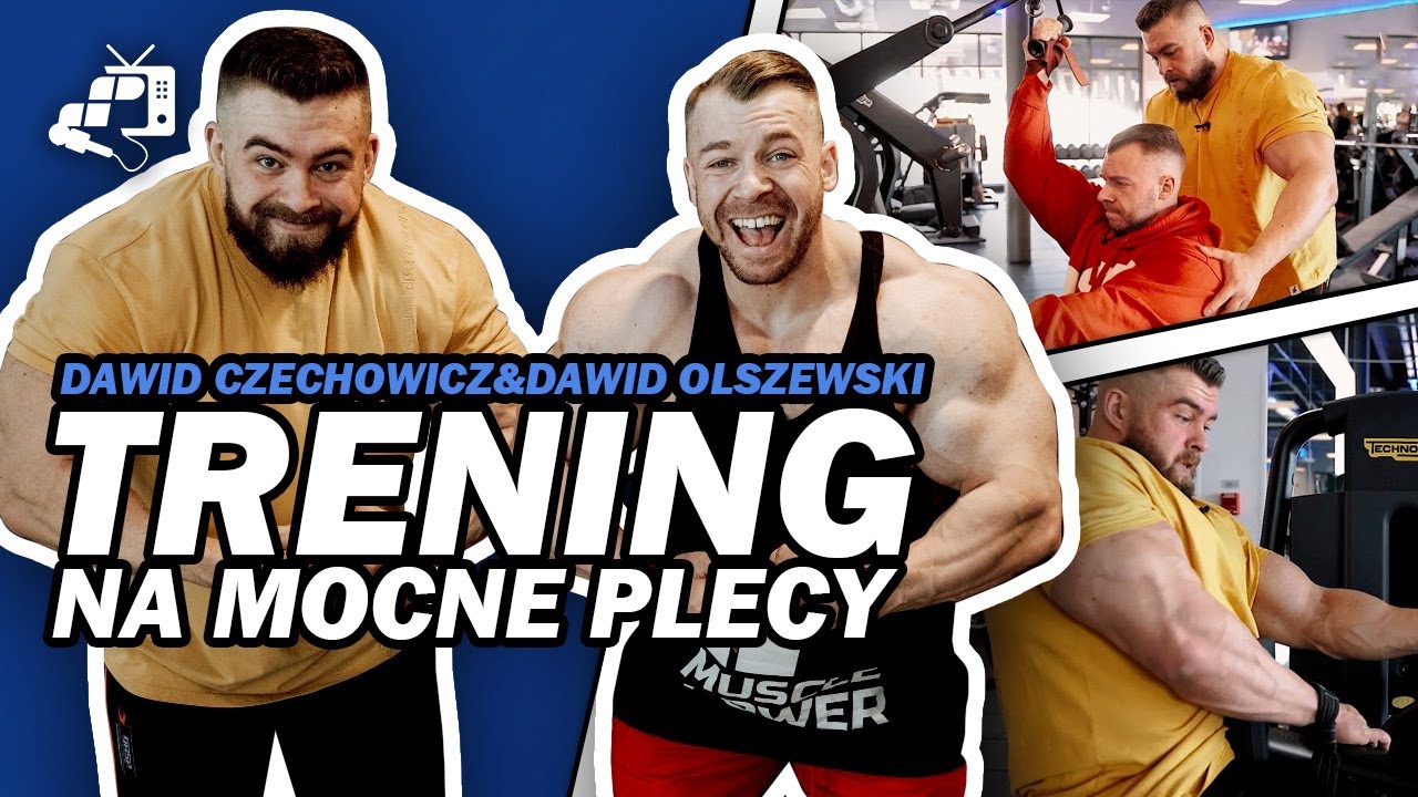ZBUDUJ SZEROKIE I MOCNE PLECY ✈️ DEJWIK & DAWID OLSZEWSKI