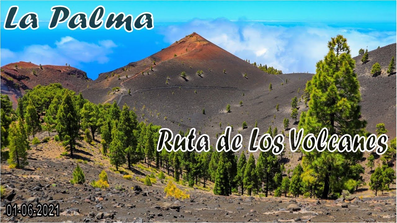 Ruta de los Volcanes | La Palma 01-06-2021