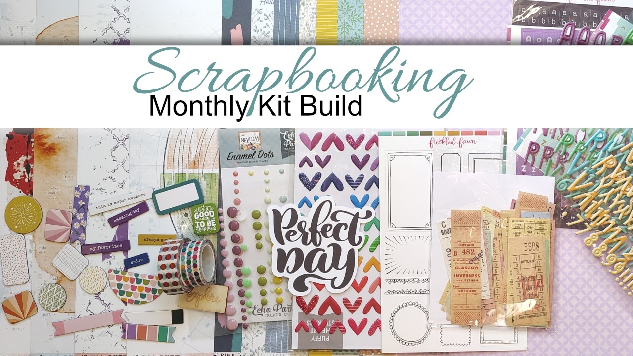 Scrapbook Kit Build, March '26