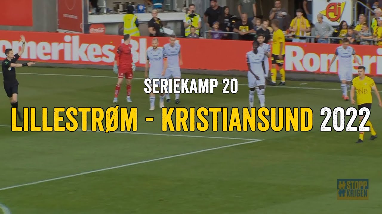 Lillestrøm - Kristiansund 2022