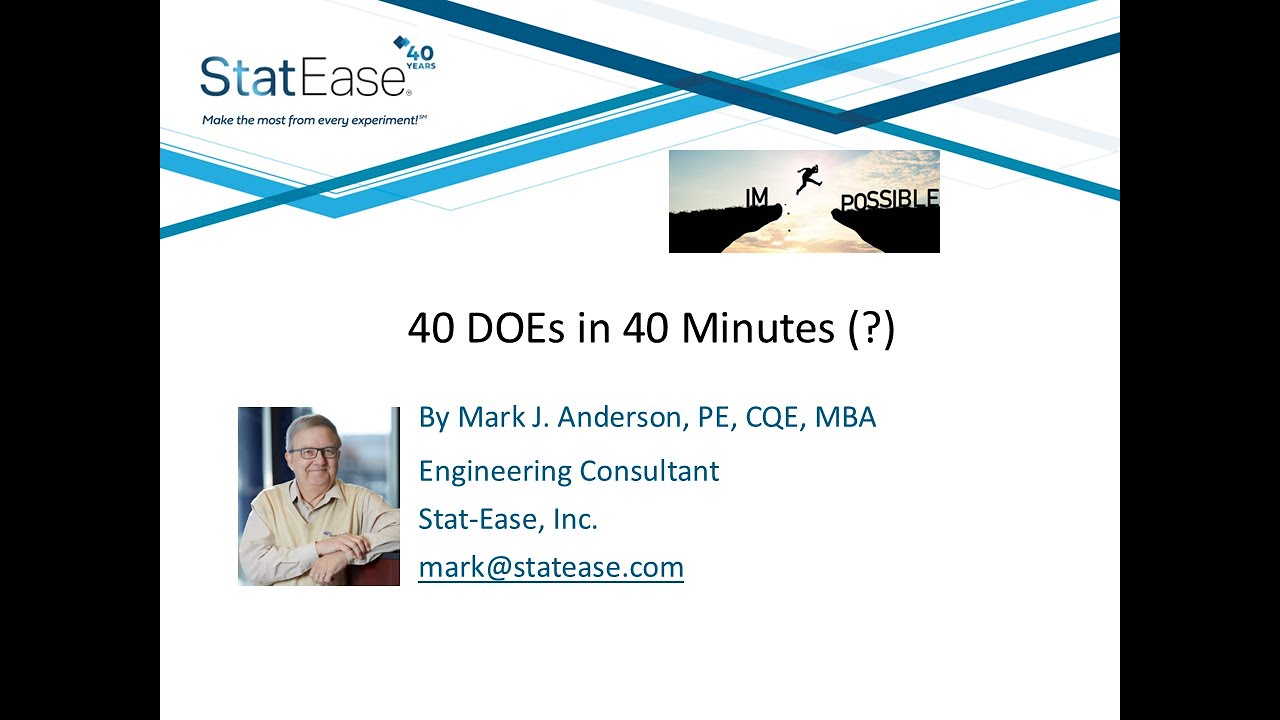 40 DOEs in 40(ish) Minutes