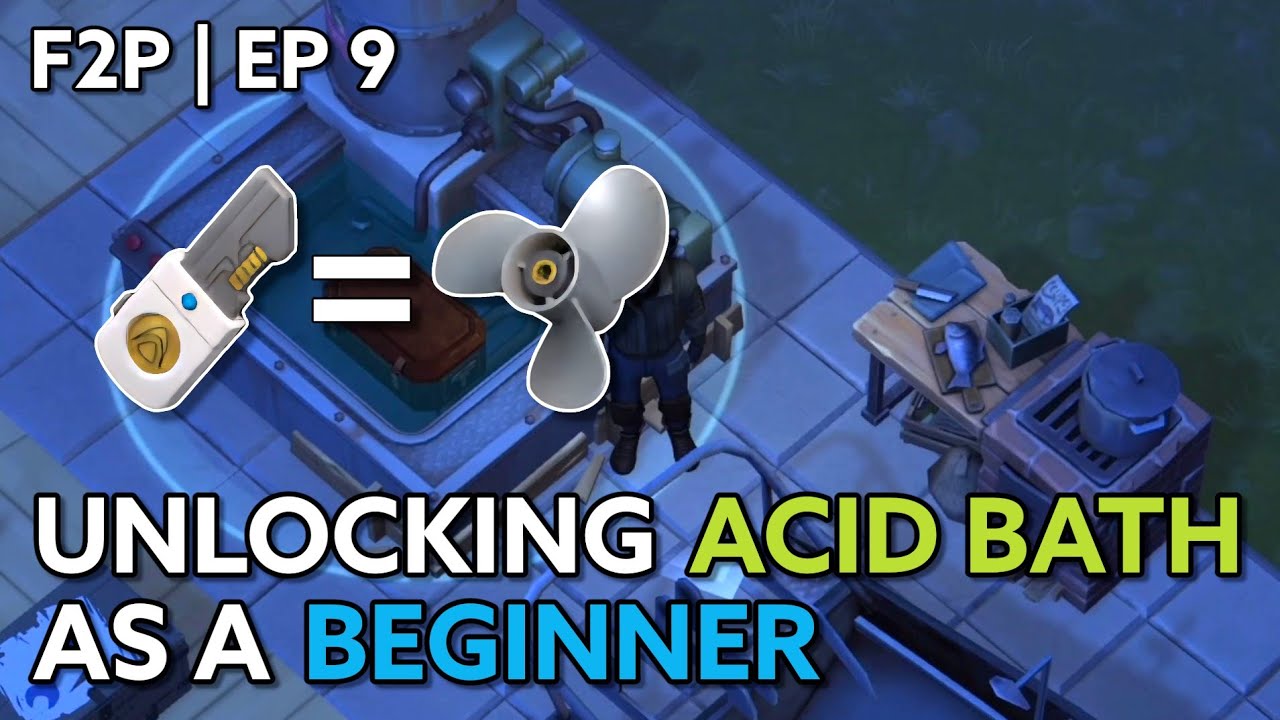 Unlocking The Acid Bath As A Beginner! | F2P EP 9 | Last Day On Earth : Survival | 