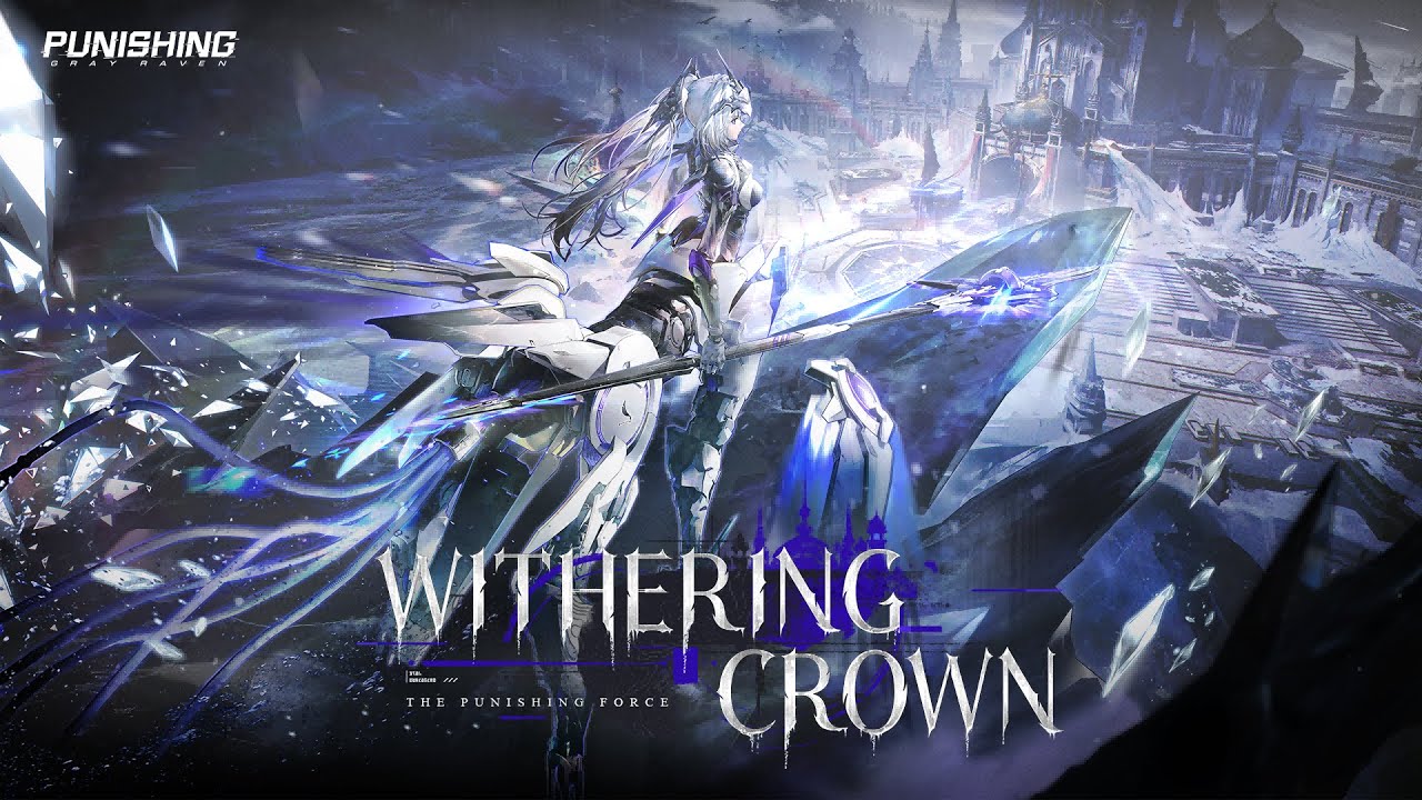 Punishing: Gray Raven | Withering Crown PV