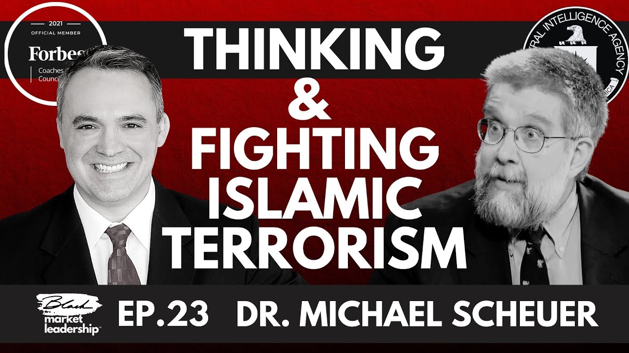 Black Market Leadership, 1/2, CIA's Dr. Michael Scheuer