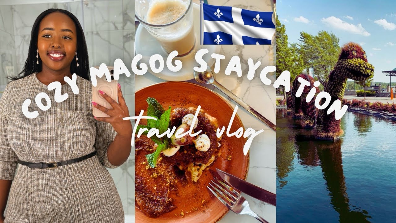 Exploring Magog, Quebec! | Cozy Hotel Stay, Lake Memphremagog & Foodie Vlog