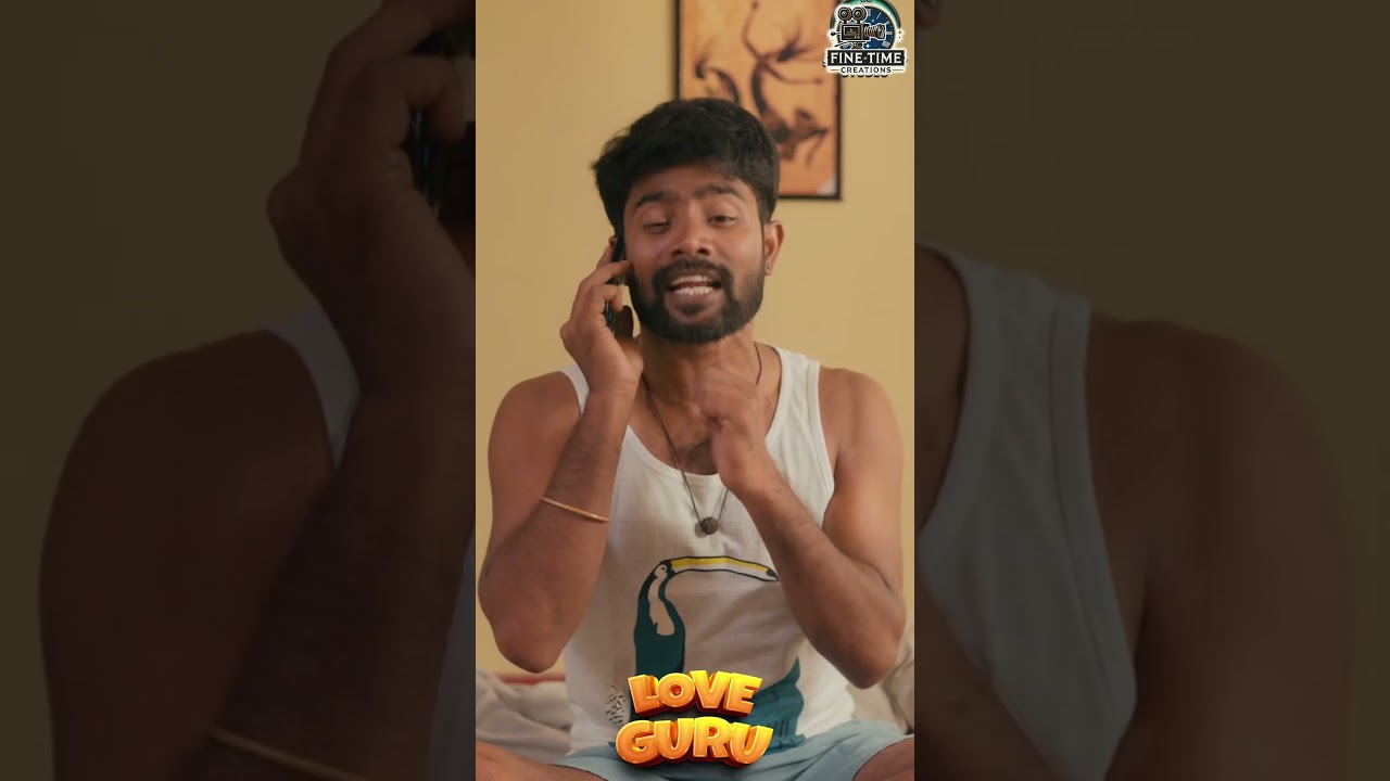 என்ன விட பெரிய காஜி போலயே இவ | லவ் குரு | Official Trailer | Tamil Short Film | Fine Time Creations