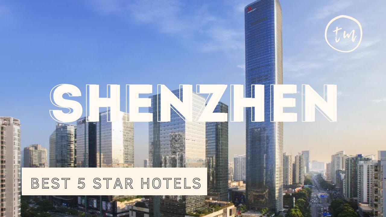 Shenzhen best hotels: Top 10 hotels in Shenzhen, China - *5 star*