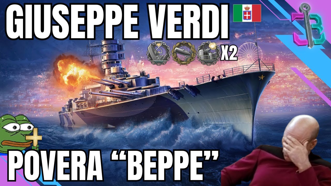 GIUSEPPE VERDI - La corazzata che Wargaming non vuole potenziare - World of Warships