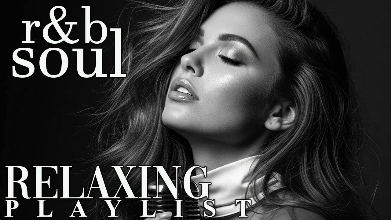 【R&B Soul】Romantic R&B Soul Vibes – Smooth and Relaxing Soulful Mix for Love & Chill Nights