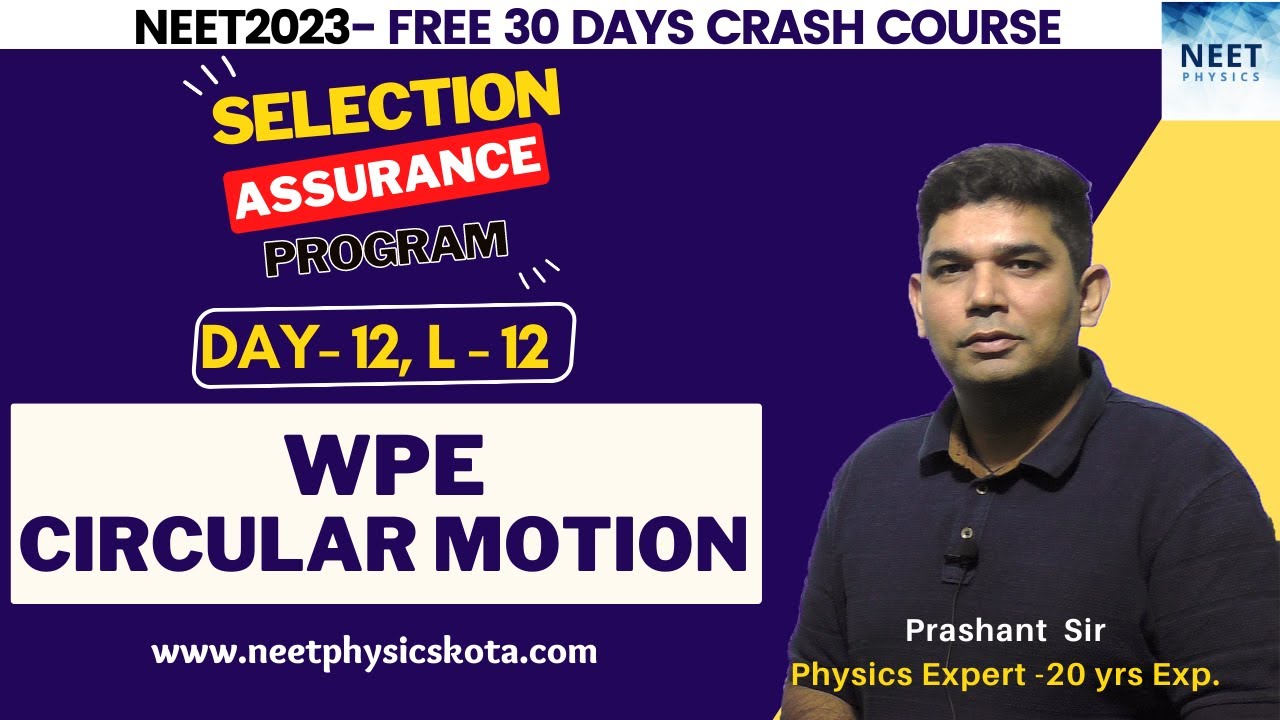 Work ,Power, Energy & Circular Motion in One Shot |NEET Physics Crash Course |NEET 2023