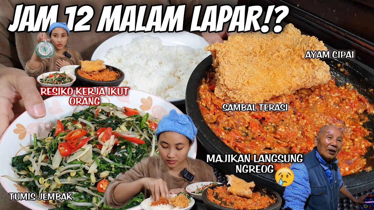 MAJIKAN LANGSUNG NGREOG‼️ LAPAR - MALAM² BIKIN SAMBAL TERASI TUMIS JEMBAK