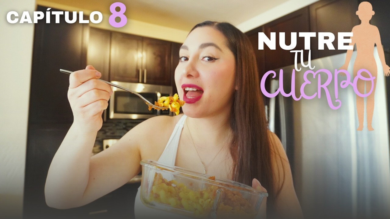CAPÍTULO 8 El secreto para tener ENERGÍA y no fallar en tu dieta ✨ | tips y recetas