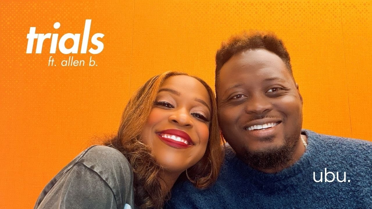 trials: how God carried us through a health scare | ubu. podcast