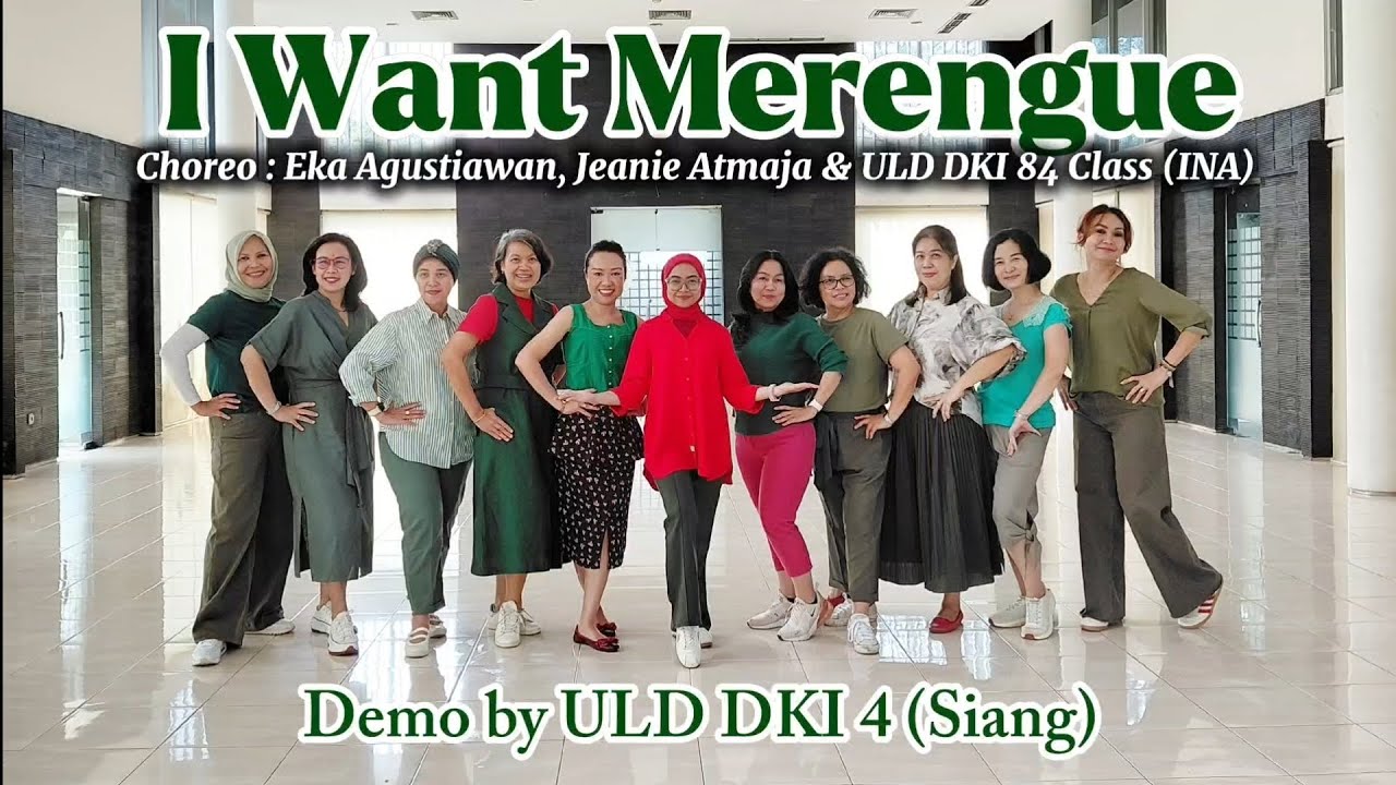 I Want Merengue ~ Eka Agustiawan, Jeanie Atmaja & ULD DKI 84 class (INA) | Demo by ULD DKI 4 siang