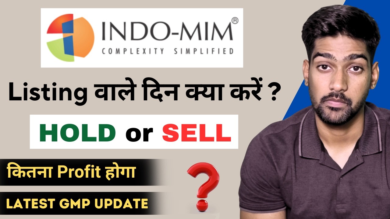 Indo MIM IPO Listing Day Strategy - Hold or Sell | Indo MIM IPO GMP Today | Indo-MIM IPO Allotment