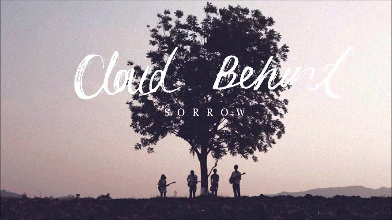 Cloud Behind - เทา  (Sorrow) [Official Audio]