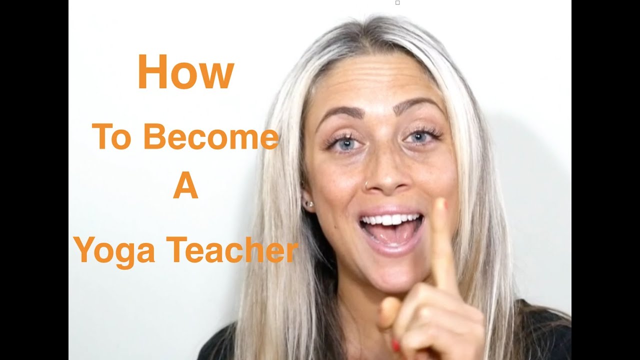 How To Become A Yoga Teacher - Shayna Hiller