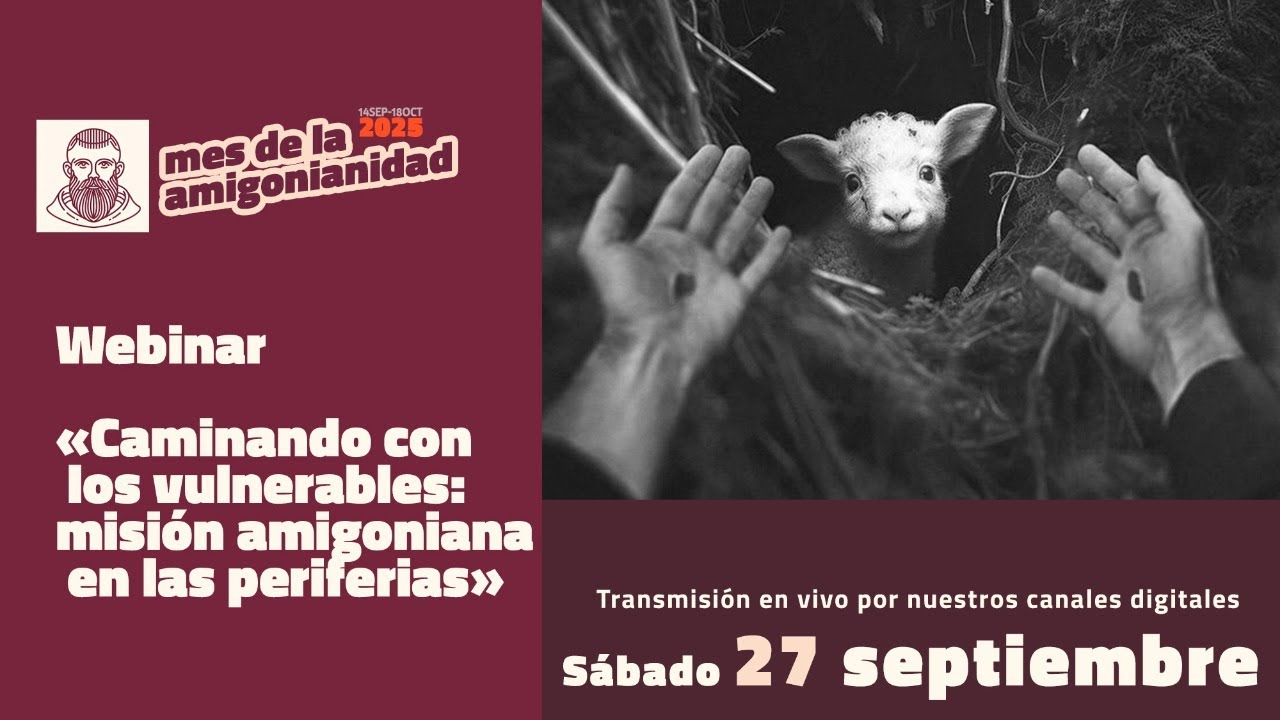 Webinar «Caminando con los vulnerables: misión amigoniana en las periferias»