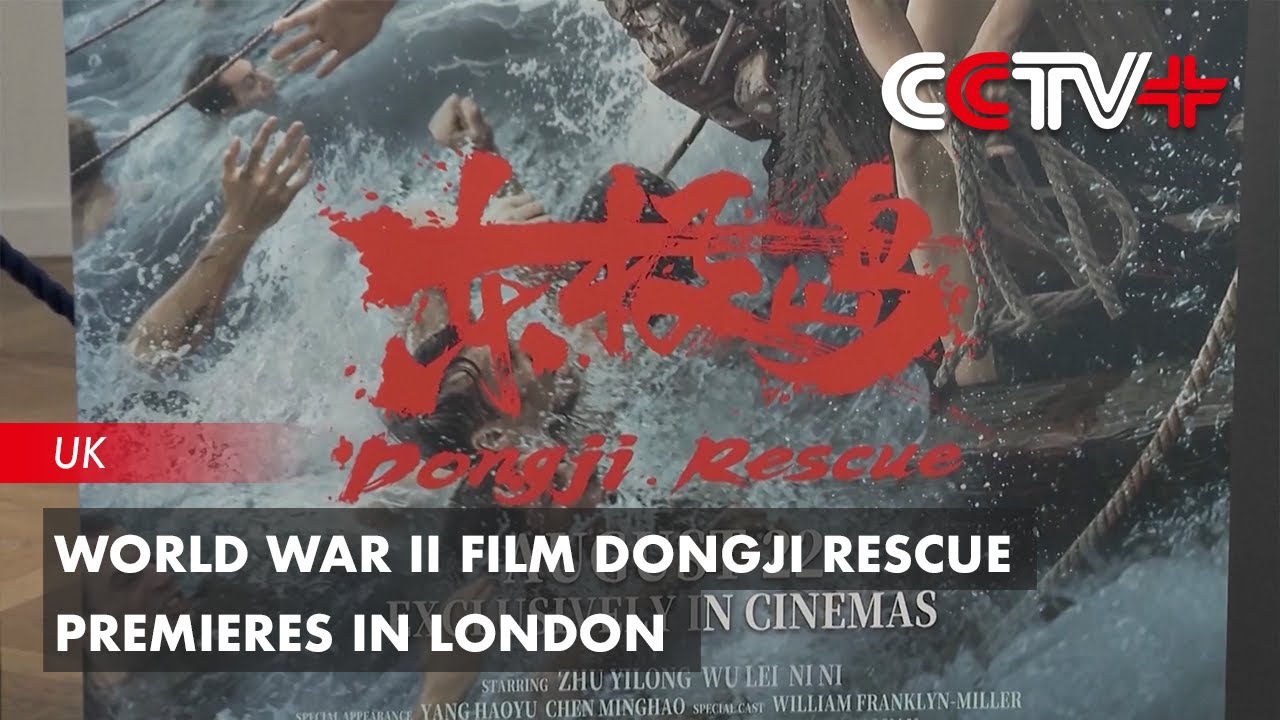 World War II Film Dongji Rescue Premieres in London