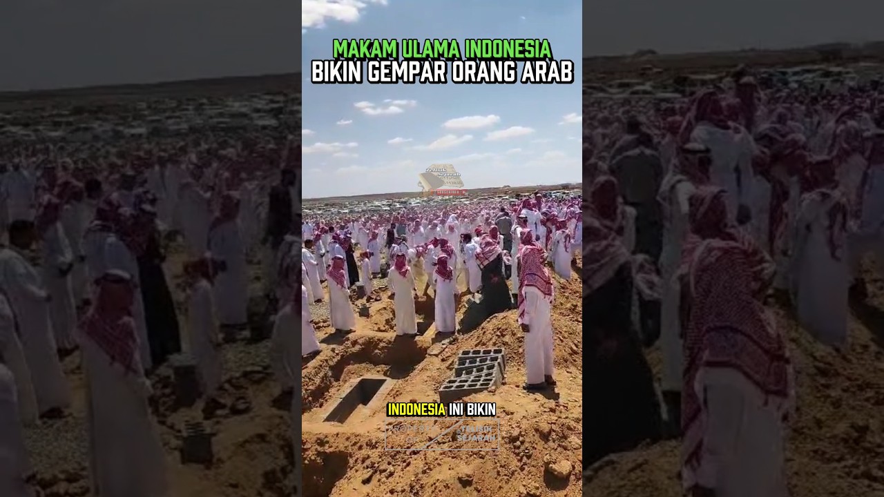 Makam Ulama Indonesia Bikin Gempar Orang Arab