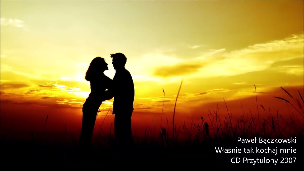 Paweł Bączkowski Właśnie tak kochaj mnie HRS 2025
