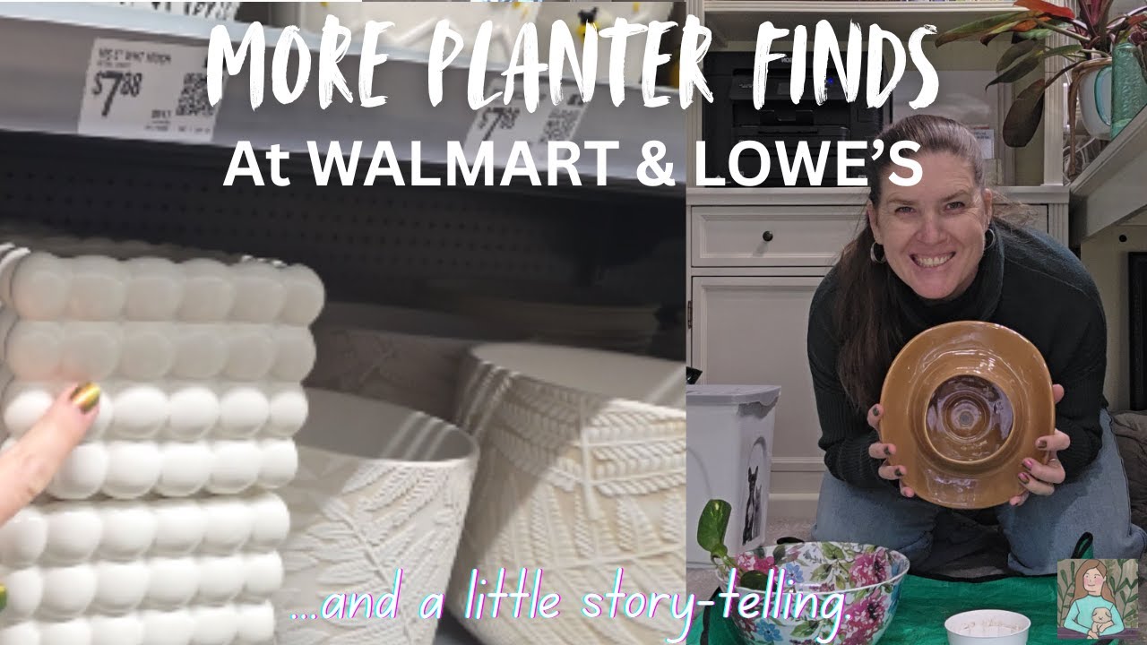 More Planter Finds at Walmart & Lowes + a little storytelling sesh