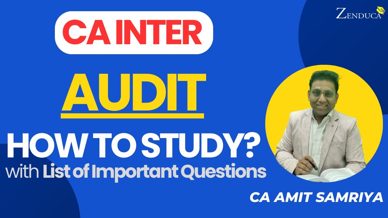 How to Study AUDIT for CA Intermediate Exam? January 2025 | **IMPORTANT QUESTIONS with NOTES**