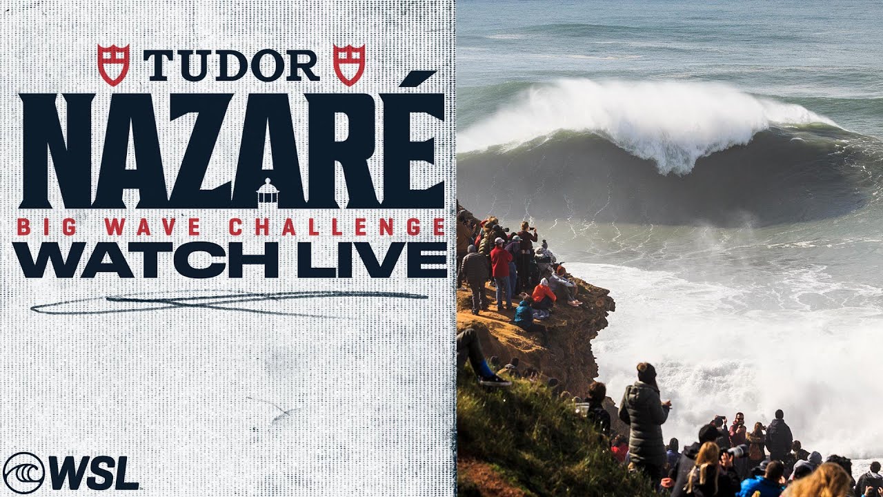 🔴 LIVE - TUDOR Nazar&eacute; Big Wave Challenge - 2025/2026