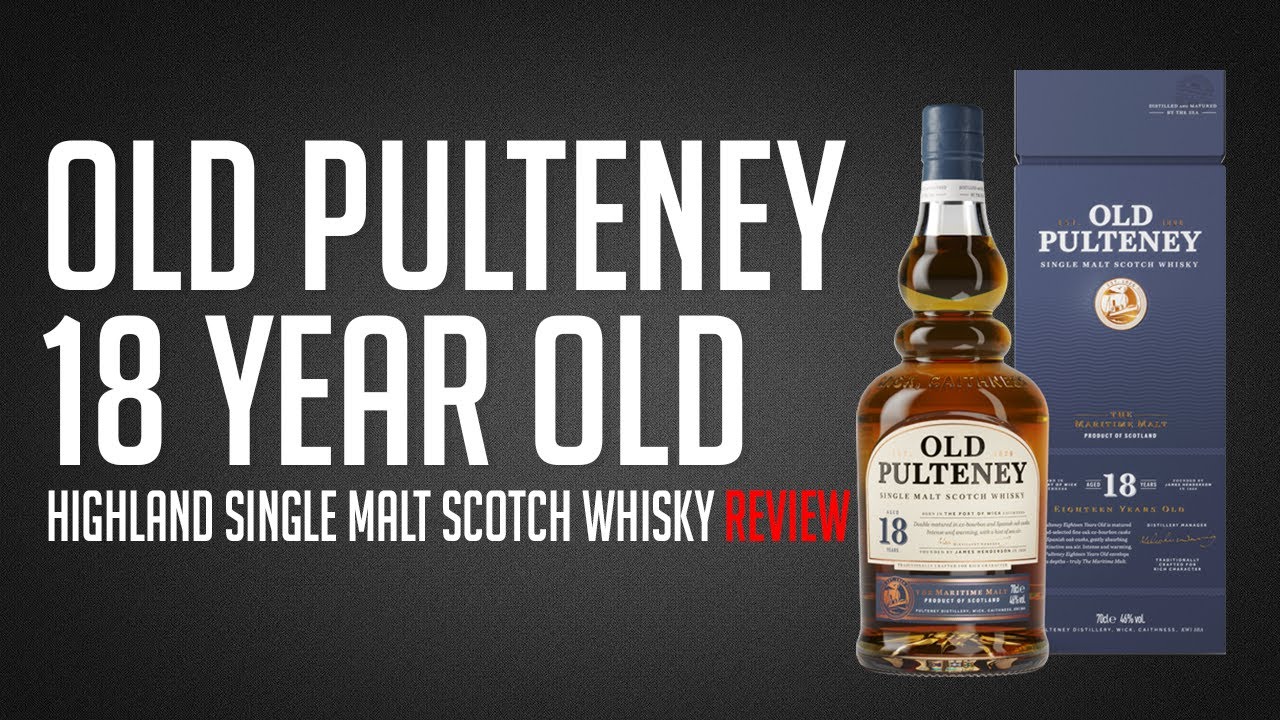 Old Pulteney 18 Year Old (No-Brainer?)